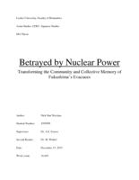 Betrayed By Nuclear Power: Transforming the Community and Collective Memory of Fukushima’s Evacuees