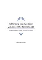Rethinking Iron Age loom weights in the Netherlands
