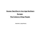 Human Sacrifice in Iron Age Northern Europe: the Culture of the Bog People