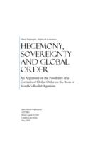 Hegemony, Sovereignty and Global Order. An Argument on the Possibility of a Centralised Global Order on the Basis of Mouffe’s Realist Agonism