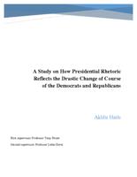A Study on How Presidential Rhetoric Reflects the Drastic Change of Course of the Democrats and Republicans