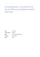 Chinese Behaviour in the South China Sea: An Offensive and Defensive Realist Case Study