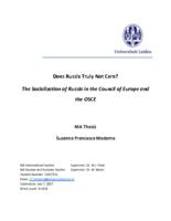 Does Russia Truly Not Care? The Socialization of Russia in the Council of Europe and the OSCE.