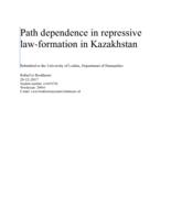 Path dependence in repressive law-formation in Kazakhstan