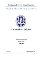 Contextua Cyber Securitisation - A Case Study of Russian Cyberattacks against Ukraine