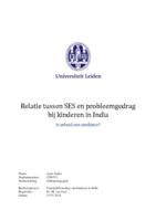 Relatie tussen SES en probleemgedrag bij kinderen in India. Is arbeid een mediator?