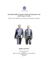 The Political shift of Tomislav Nikolić and Aleksandar Vučić and the Logics of Action