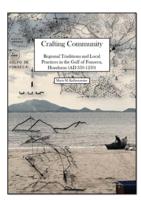 Crafting Community: Regional Traditions and Local Practices in the Gulf of Fonseca, Honduras (AD 350-1250)