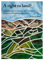 A right to land? Population density and land rights in Malawi, Zambia and Zimbabwe, 1923-2013