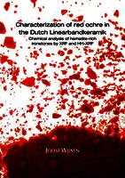 Characterization of red ochre in the Dutch Linearbandkeramik