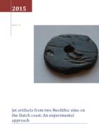 Jet artifacts from two Neolithic sites on the Dutch coast: An experimental approach