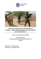 Private military companies in Africa : The dark horses of security outsourcing