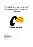 ¿castellano vs catalán? El conflicto político lingüístico en Catalunya