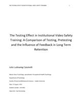 The Testing Effect in Institutional Video Safety Training: A Comparison of Testing, Pretesting and the Influence of Feedback in Long Term Retention