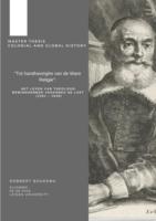 "Tot Handhavinghe van de Ware Religie": Het Leven van Theoloog-bewindhebber Johannes de Laet (1581-1649)