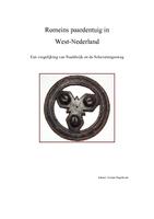 Romeins paardentuig in West-Nederland. Een vergelijking van Naaldwijk en de Scheveningseweg