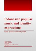 Indonesian popular music and identity expressions: Issues of class, Islam and gender