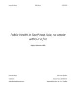 Public health in Southeast Asia, no smoke without a fire