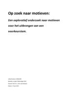 Op zoek naar motieven: Een exploratief onderzoek naar motieven voor het uitbrengen van een voorkeurstem.