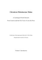 Chronicon Moissiacense Maius. A Carolingian world chronicle from Creation until the first years of Louis the Pious. On the basis of the manuscript of the late Ir. J.M.J.G Kats, prepared and revised by D. Claszen