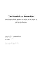 Van Bismillah tot Simsalabim. De invloed van de Arabische magie op de magie in christelijk Europa