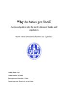 Why do banks get fined? An investigation into the motivations of banks and regulators