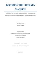 Decoding The Literary Machine: Analyzing the Machinic Dispositif in E. M. Forster's 'The Machine Stops' and in Franz Kafka's 'In Der Strafkolonie'