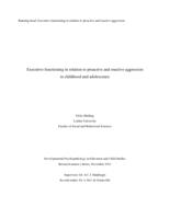 Executive functioning in relation to proactive and reactive aggression in childhood and adolescence