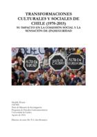 Transformaciones culturales y sociales de Chile (1970-2015). Su impacto en la cohesión social y la sensación de (in)seguridad.