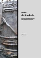 Onder de Roerkade: een zoöarcheologisch onderzoek naar middeleeuws Roermond
