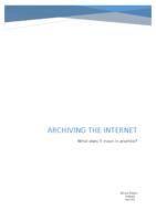 Archiving the Internet: What does it mean in practice?