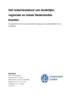 Het redactiestatuut van landelijke, regionale en lokale Nederlandse kranten. Een gedateerd document of een waardevolle toevoeging voor de onafhankelijkheid van de journalistiek?