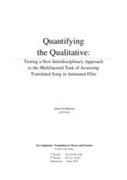 Quantifying the Qualitative: Testing a New Interdisciplinary Approach to the Multifaceted Task of Assessing Translated Song in Animated Film