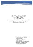 SECULARISATION  IN IRELAND: An analysis of the reaction of Irish newspapers to scandals surrounding mother and baby homes and Magdalen laundries from 1990 until today.