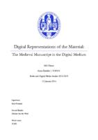 Digital Representations of the Material: The Medieval Manuscript in the Digital Medium