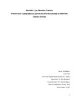 Movable Type, Movable Printers:  Printers and Typography as Agents of Cultural Exchange in Fifteenth-Century Europe