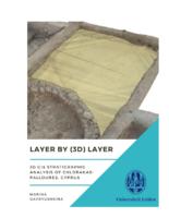 Layer by (3D) Layer: 3D GIS Stratigraphic Analysis of Chlorakas-Palloures, Cyprus