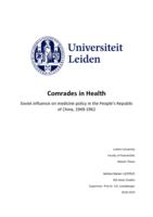 Comrades in Health: Soviet influence on medicine policy in the People's Republic of China, 1949-1962