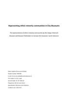 Representing ethnic minority communities in City Museums. The representation of ethnic minority communities by the Haags Historisch Museum and Museum Rotterdam to increase the museums' social relevance.