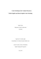 Code-Switching in the Nominal Structure: Polish-English and Dutch-English Code-Switching