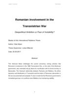 Romanian Involvement in the Transnistrian War - Geopolitical Ambition or Fear of Instability?