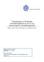 Veranderingen in Nederlands ontwikkelingsbeleid en de rol van antropologen in ontwikkelingsbeleid