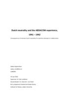 Dutch neutrality and the ABDACOM experience, 1941-1942: Consequences of interwar Dutch neutrality for wartime attempts at collaboration