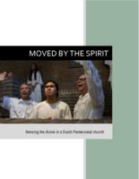 Moved by the spirit: Sensing the divine in a Dutch Pentecostal church