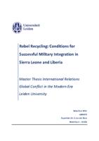 Rebel Recycling: Conditions for  Successful Military Integration in  Sierra Leone and Liberia