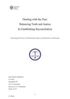 Dealing with the Past: Balancing Truth and Justice In Establishing Reconciliation