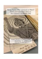 Bung Tomo: War criminal or Hero