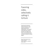 Favoring sides, selectively calling it torture: Exploring the framing relation between news media and political stakeholders: An analysis of the discourse used in articles of the New York Times and the Wall Street Journal on the SSCI 'torture report'