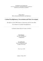 Catalan paradiplomacy, secessionism and state sovereignty: The effects of the 2006 Statute of Autonomy and the Artur Mas government on Catalan paradiplomacy