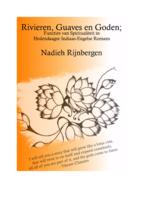 Rivieren, Guaves en Goden; Functies van Spiritualiteit in Hedendaagse Indiaas-Engelse Romans